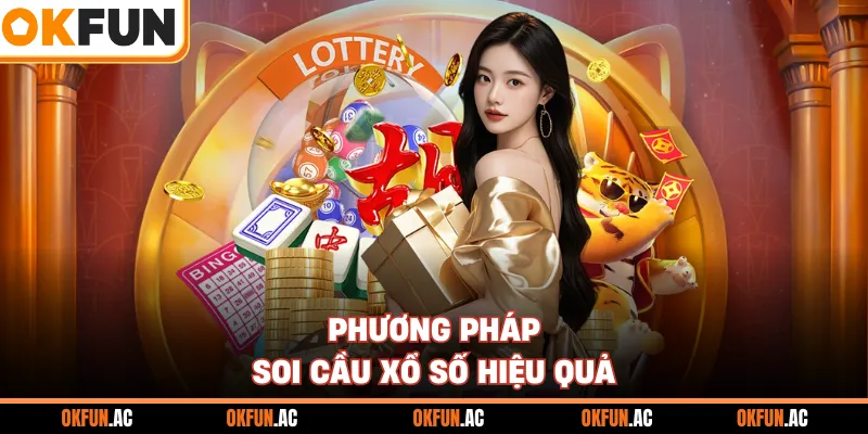 Phương pháp soi cầu xổ số hiệu quả